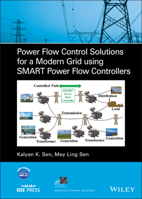 Power Flow Control Solutions for a Modern Grid: Smart Power Flow Controller 1119824354 Book Cover