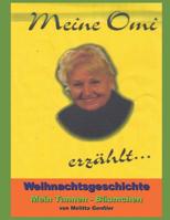 Mein Tannen - Bäumchen: Weihnachtsgeschichte (Meine Oma erzählt) 1729447023 Book Cover