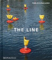 LineThe Line : Public Art in East London 1580936954 Book Cover