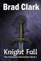 Knight Fall 1508769575 Book Cover