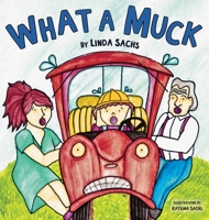 What a Muck 1777802105 Book Cover