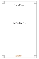 Nos liens (French Edition) 2414284846 Book Cover