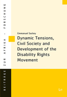 Dynamic Tensions, Civil Society and Development of the Disability Rights Movement 3643910878 Book Cover
