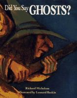 Did You Say Ghosts? 0027669157 Book Cover