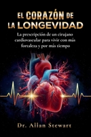 El corazón de la longevidad (Spanish Edition) B0GDJQ41XZ Book Cover