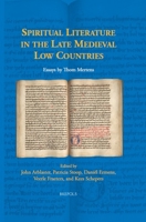 Spiritual Literature in the Late Medieval Low Countries 2503581005 Book Cover