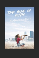 The Legacy - The Rise of Ruth B0DYT29D7V Book Cover