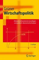 Wirtschaftspolitik: Allokationstheoretische Grundlagen Und Politisch-Vkonomische Analyse 3540757961 Book Cover