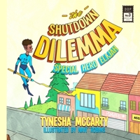 The Shutdown Dilemma: Special Hero Elijah B09Y6DKYJL Book Cover