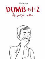 Dumb 1 & 2 1940398487 Book Cover