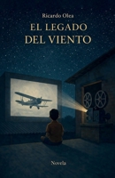 El legado del viento (Sueños de pichón) (Spanish Edition) B0GXPW7HXW Book Cover