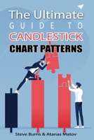 The Ultimate Guide to Candlestick Chart Patterns B08WJZCTC7 Book Cover