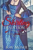 Skirting Tradition 1946016039 Book Cover