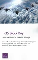 F-35 Block Buy: An Assessment of Potential Savings 0833098357 Book Cover