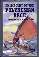 An Account of Polynesian. Race 0804800022 Book Cover