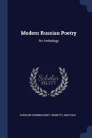 Modern Russian Poetry: An Anthology 1358144478 Book Cover