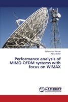 Performance analysis of MIMO-OFDM Systems: Performance analysis of MIMO-OFDM Systems with focus on WiMAX 3639321685 Book Cover