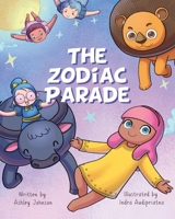 Zodiac Parade : A Celestial Journey Through the Stars 1962140555 Book Cover