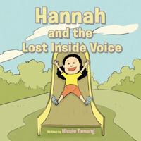 Hannah and the Lost Inside Voice 146699276X Book Cover