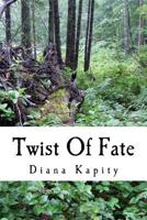 Twist Of Fate 1545345694 Book Cover