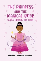 The Princess and the Magical Book 1957547928 Book Cover