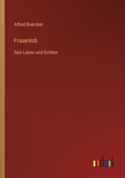 Frauenlob: Sein Leben und Dichten 3846044768 Book Cover