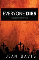 Everyone Dies B0BSJHLQTL Book Cover