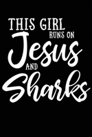 This Girl Runs On Jesus And Shark: 6x9 Ruled Notebook, Journal, Daily Diary, Organizer, Planner 1702278816 Book Cover