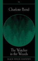 The Watcher in the Woods 1913038459 Book Cover
