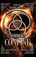 Summer's Confine: Rathe Chronicles Book One 0645050881 Book Cover
