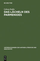 Das Lacheln Des Parmenides: Proklos' Interpretationen Zur Platonischen Dialogform 3110190141 Book Cover