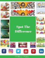 Spot the Difference: Kids Activity 1539378136 Book Cover