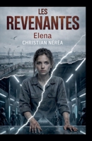 Les Revenantes (The Elena) (French Edition) B0GZMWPKN7 Book Cover