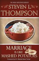 Marriage Is Like Mashed Potatoes 1470054663 Book Cover