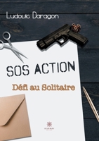 SOS Action D�fi au Solitaire Tome II B09KQGPQCS Book Cover