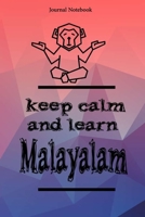 Keep Calm And Learn Malayalam Journal Notebook Sheet 9x6 Inches 120 Pages with bleed 1673326692 Book Cover