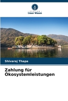 Zahlung für Ökosystemleistungen (German Edition) 6207761294 Book Cover