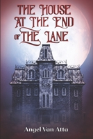 The House at the End of the Lane B08N3JM5HP Book Cover