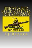 Beware Sleeping Dragons 1523671831 Book Cover