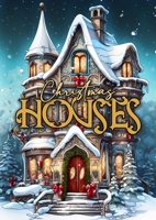 Christmas Houses Coloring Book for Adults: Christmas Decoration Coloring Book for adults grayscale Houses Coloring Book Christmas Grayscale Christmas ... Book for Adults 3758411904 Book Cover