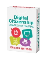 Digital Citizenship Conversation Starters (QuickWins! Strategy Cards) 1416634649 Book Cover