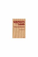Serpents in the Sand: Essays in the Nonlinear Nature of Politics and Human Destiny 0472106430 Book Cover