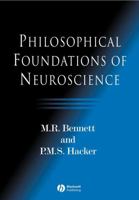 Philosophical Foundations of Neuroscience 140510855X Book Cover
