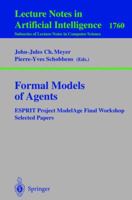 Formal Models of Agents: ESPROT Project ModelAge Final Workshop 3540670270 Book Cover