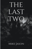 The Last Two B0BXNMWR9M Book Cover