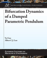 Bifurcation Dynamics of a Damped Parametric Pendulum 3031796446 Book Cover