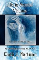 Life in Mental Chains (Memoir) 1622370090 Book Cover