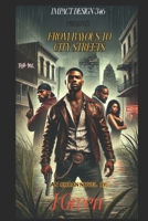 From The Bayou To City Streets: An Urban Novel B0F1LMWKS1 Book Cover