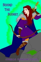 Behind The Budget: A Behind The Realms Budget Planner 1034467603 Book Cover