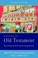 An Introduction to the Old Testament: The Canon and Christian Imagination